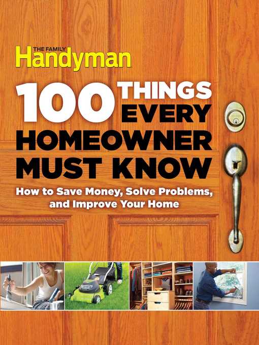 Title details for 100 Things Every Homeowner Must Know by Family Handyman - Wait list